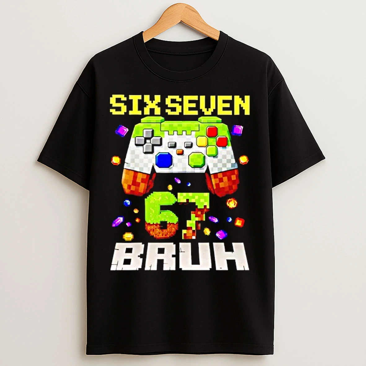 Classic Meme Six Seven 67 Bruh Video Game Gift T Shirts