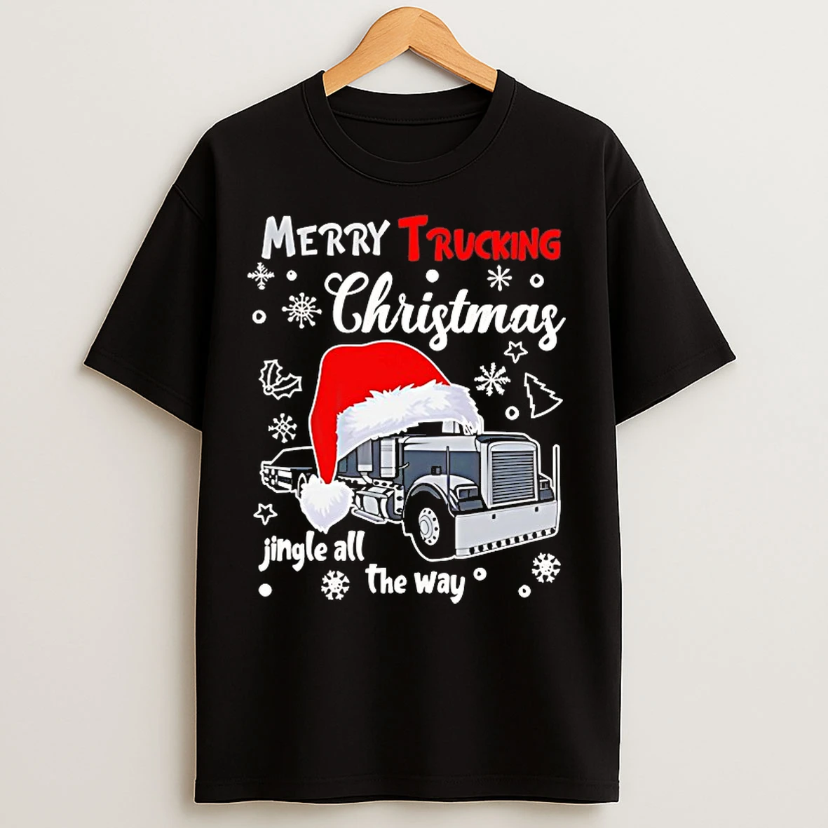 Classic Merry Trucking Christmas Jingle All The Way T Shirts