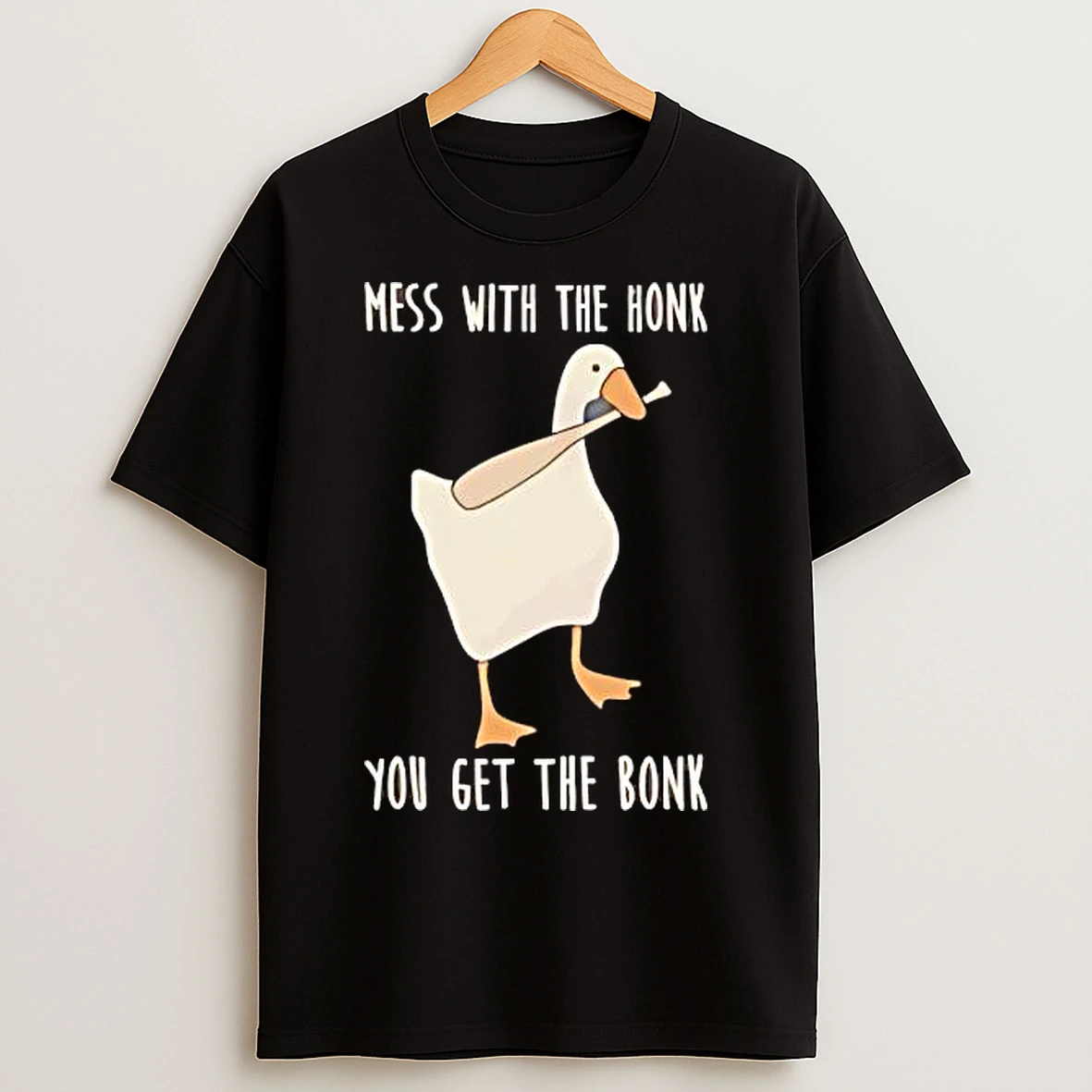 Classic Mess With The Honk You Get The Bonk T Shirts