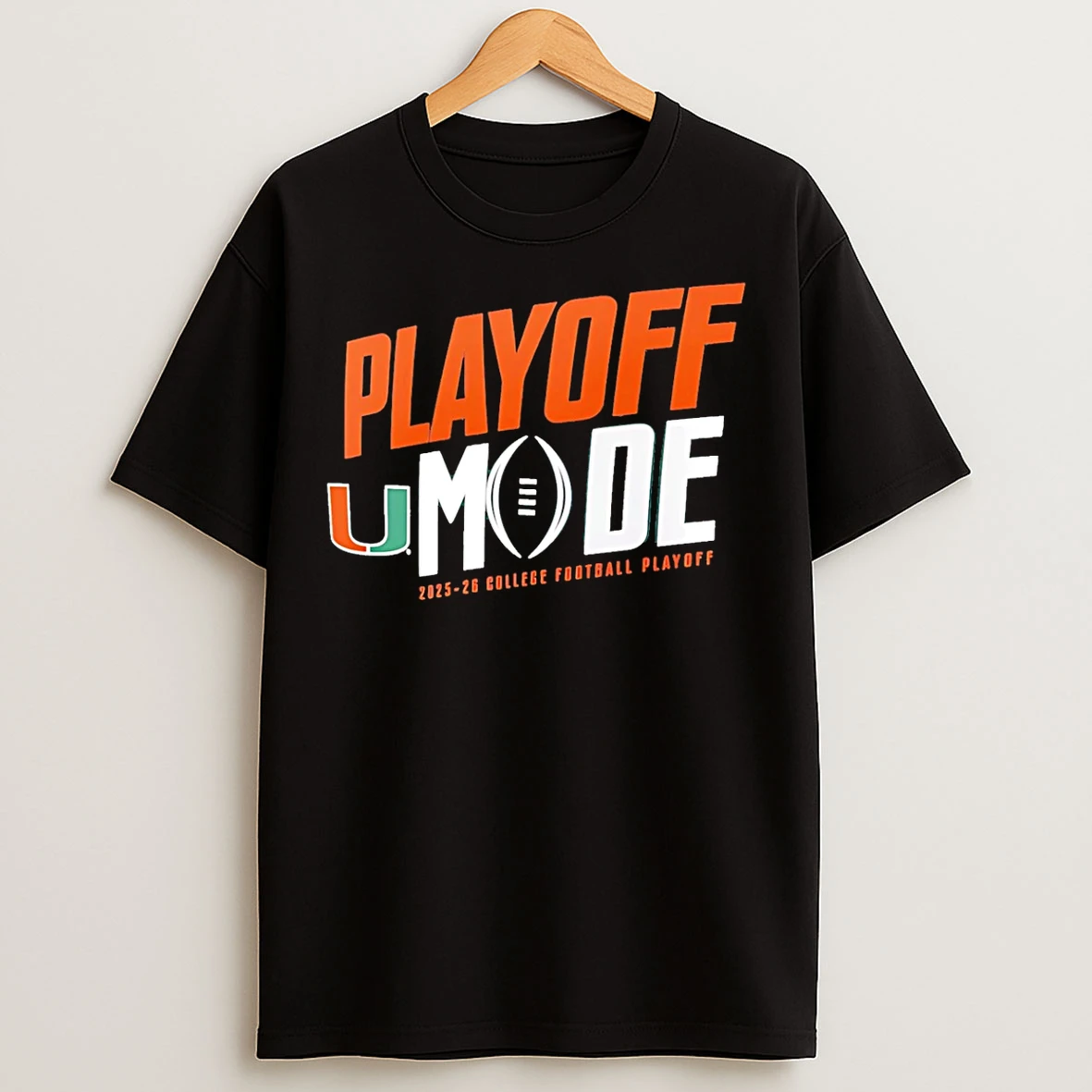 Classic Miami Hurricanes 2025 26 College Football Playoff Mode Pass Protection T Shirts