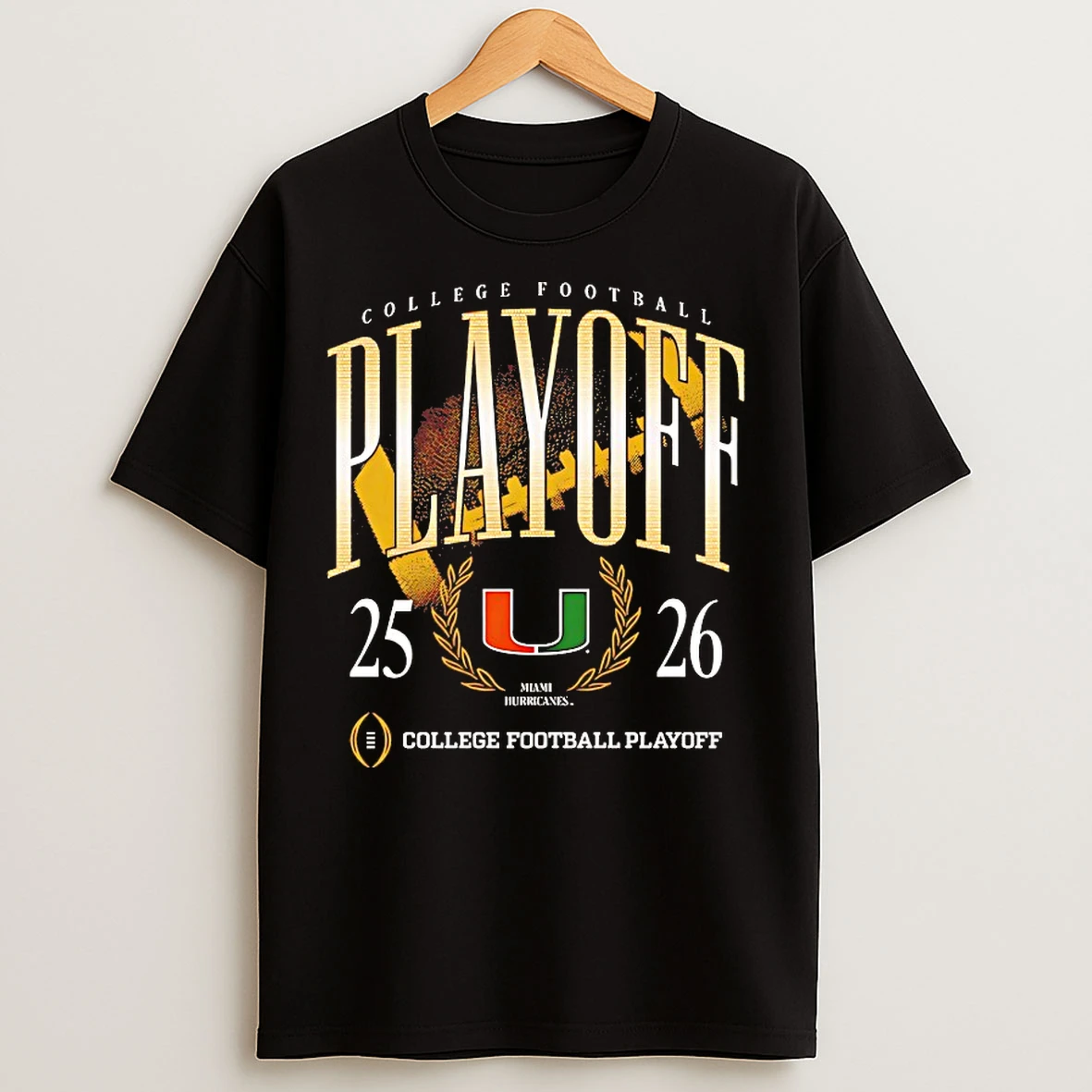 Classic Miami Hurricanes 25 26 College Football Playoff College Football Playoff T Shirts
