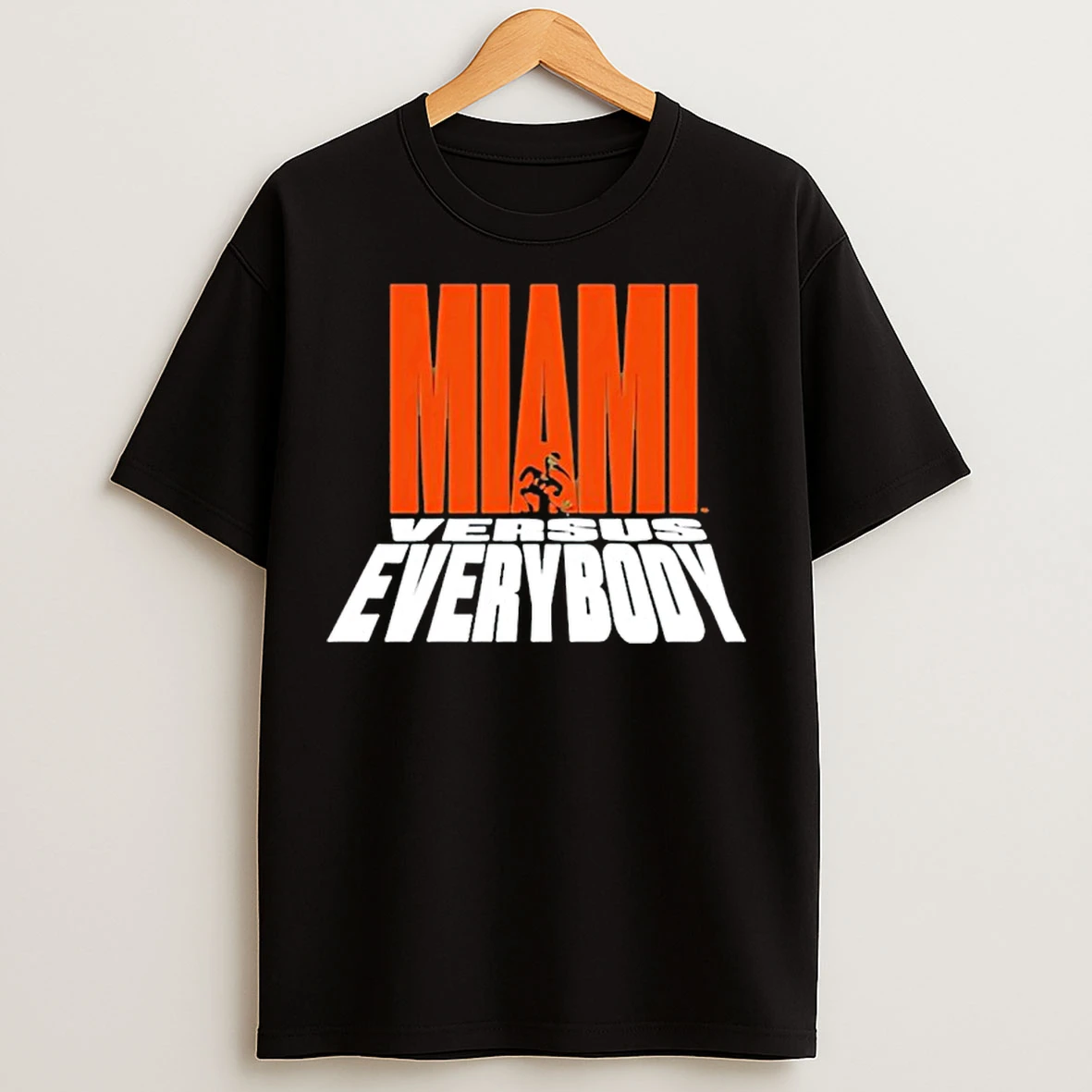 Classic Miami Hurricanes Miami Vs Everybody T Shirts