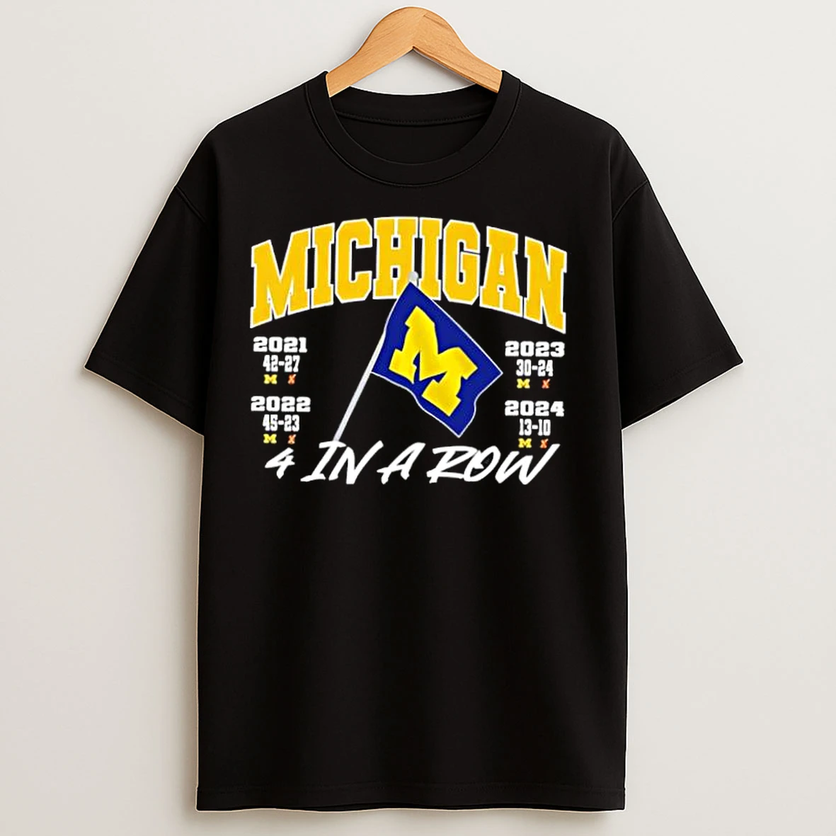 Classic Michigan 4 In A Row Beat Osu Plant The Flag Stylish T Shirts