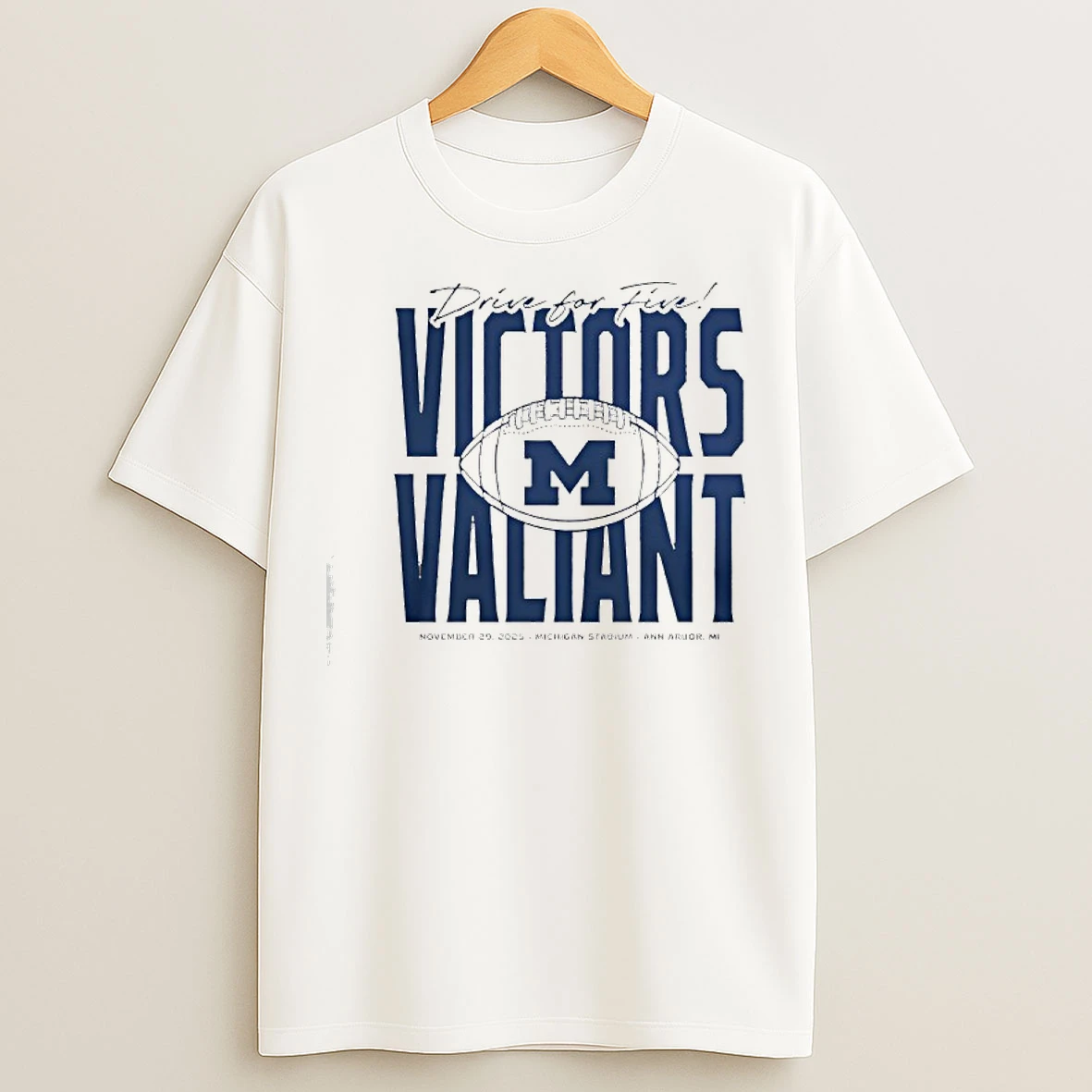Classic Michigan Football Drive For Five Victors Valiant T Shirts