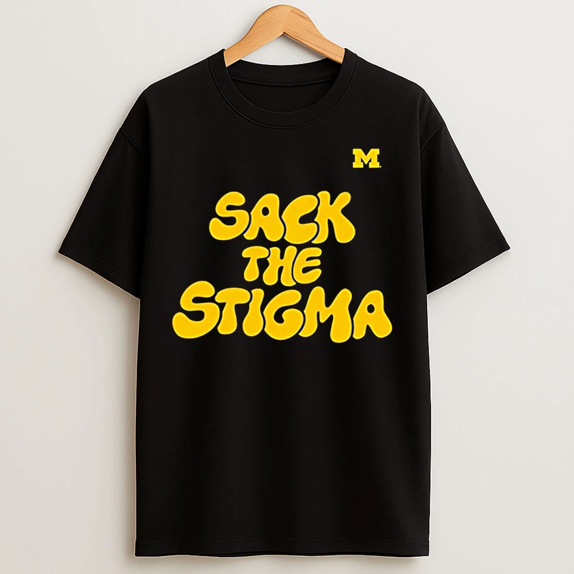 Classic Michigan Wolverines Sack The Stigma T Shirts