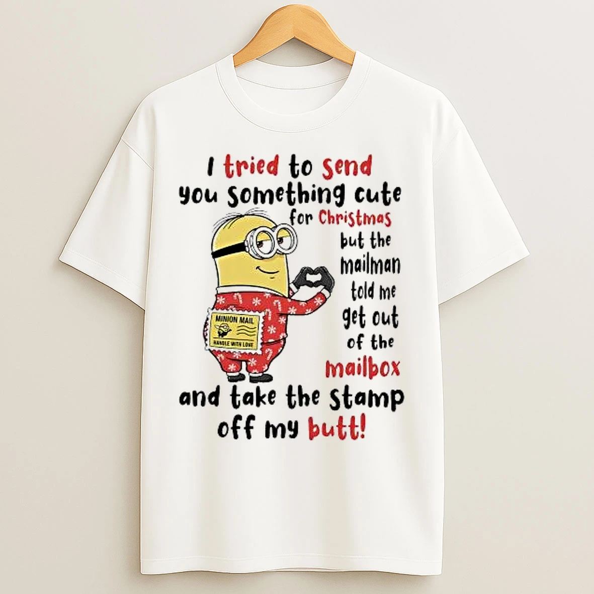 Classic Minion I Tried To Send You Something Cute For Christmas T Shirts