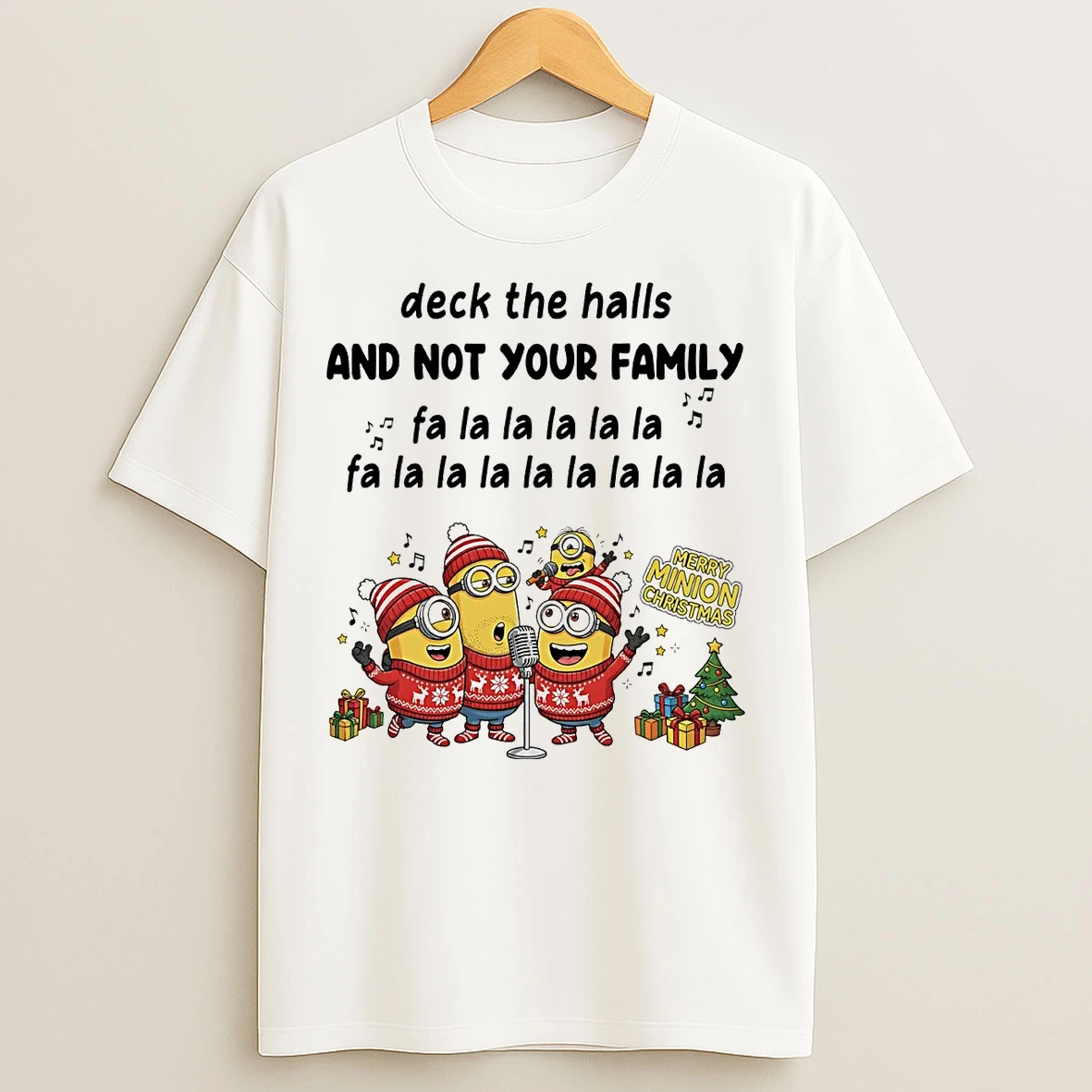 Classic Minion Deck The Halls And Not Your Family Christmas T Shirts
