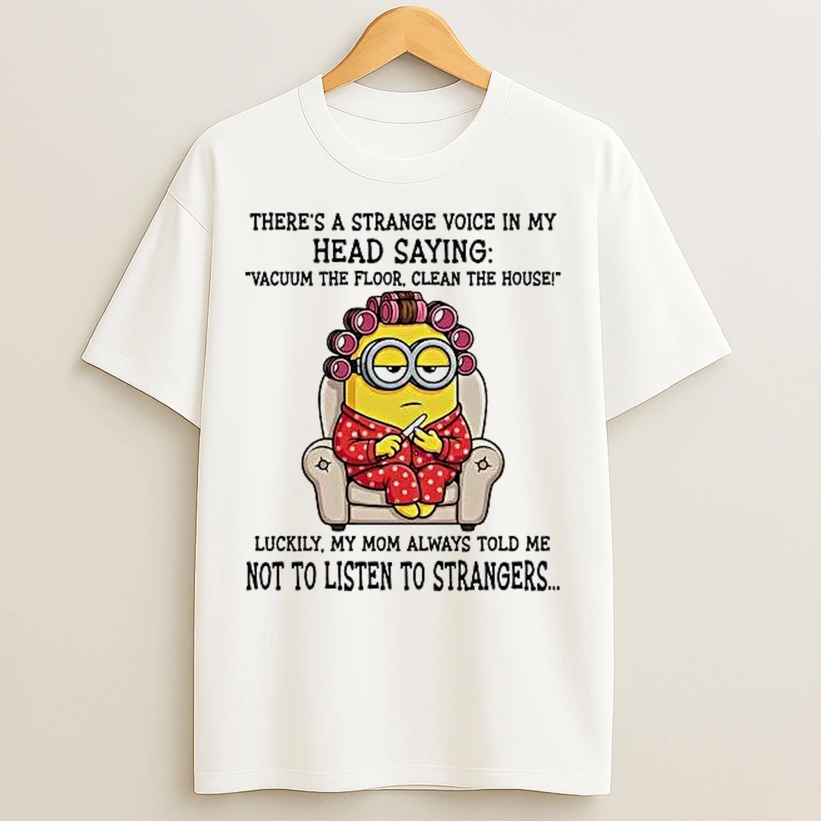 Classic Minion Theres A Strange Voice In My Head Saying Vacuum Floor Clean House T Shirts