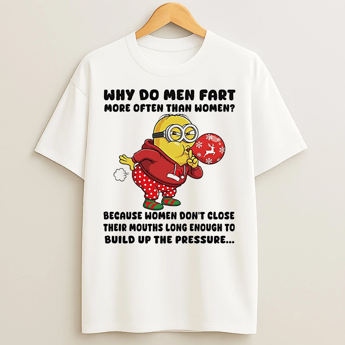 Classic Minion Why Do Men Fart More Often Than Women Christmas T Shirts