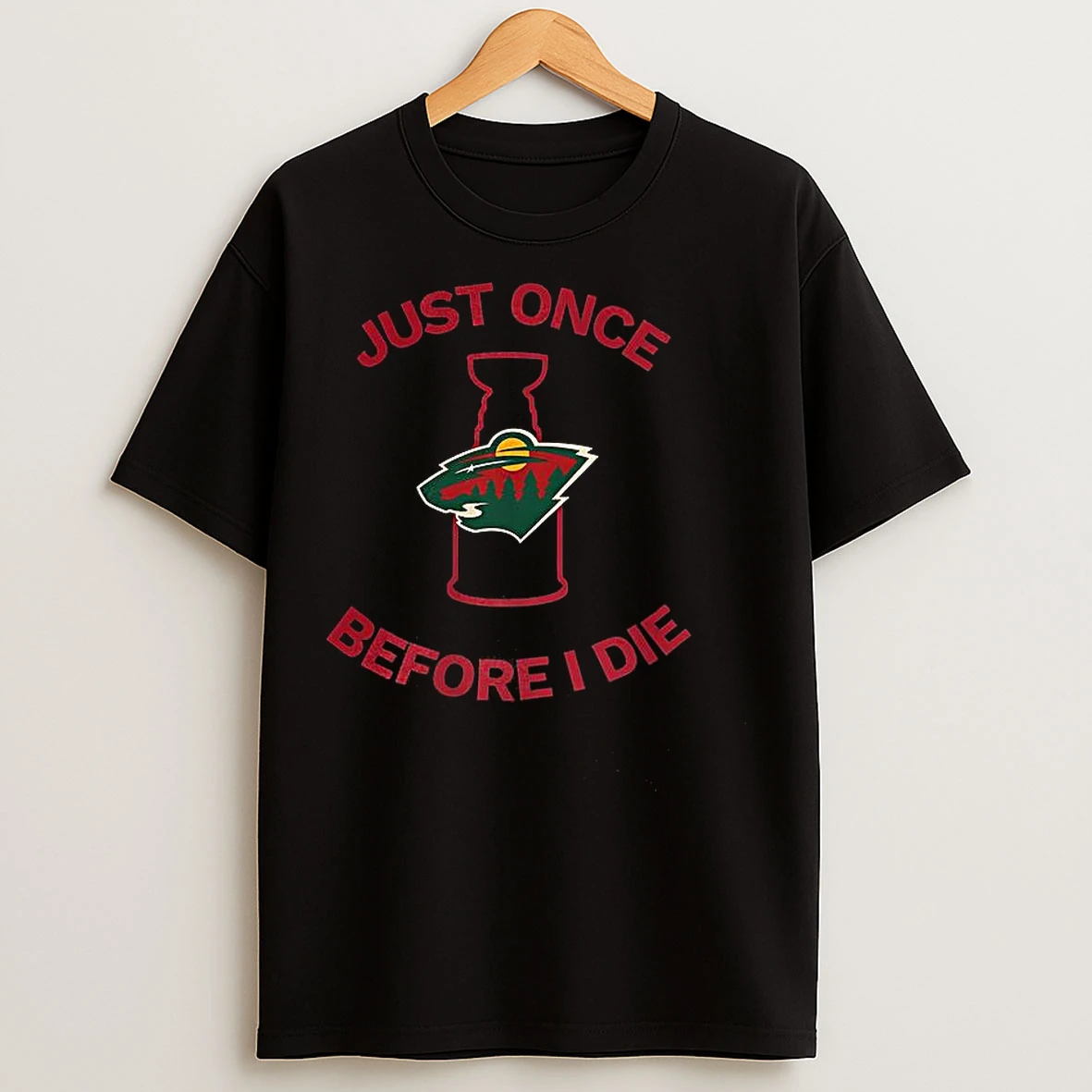 Classic Minnesota Wild Just Once Before I Die T Shirts