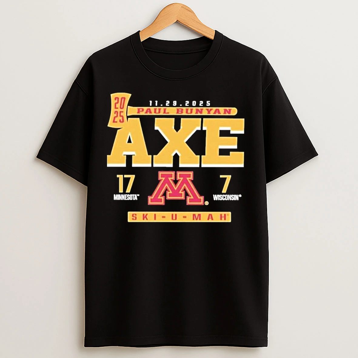 Classic Minnesota Wins Wisconsin Paul Bunyans Axe 17 7 Ski U Mah T Shirts