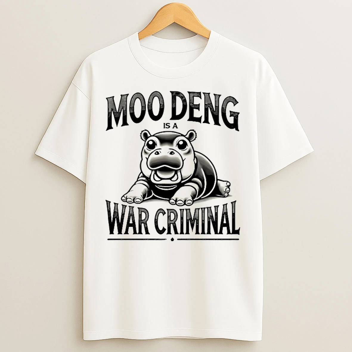 Classic Moo Deng Is A War Criminal T Shirts