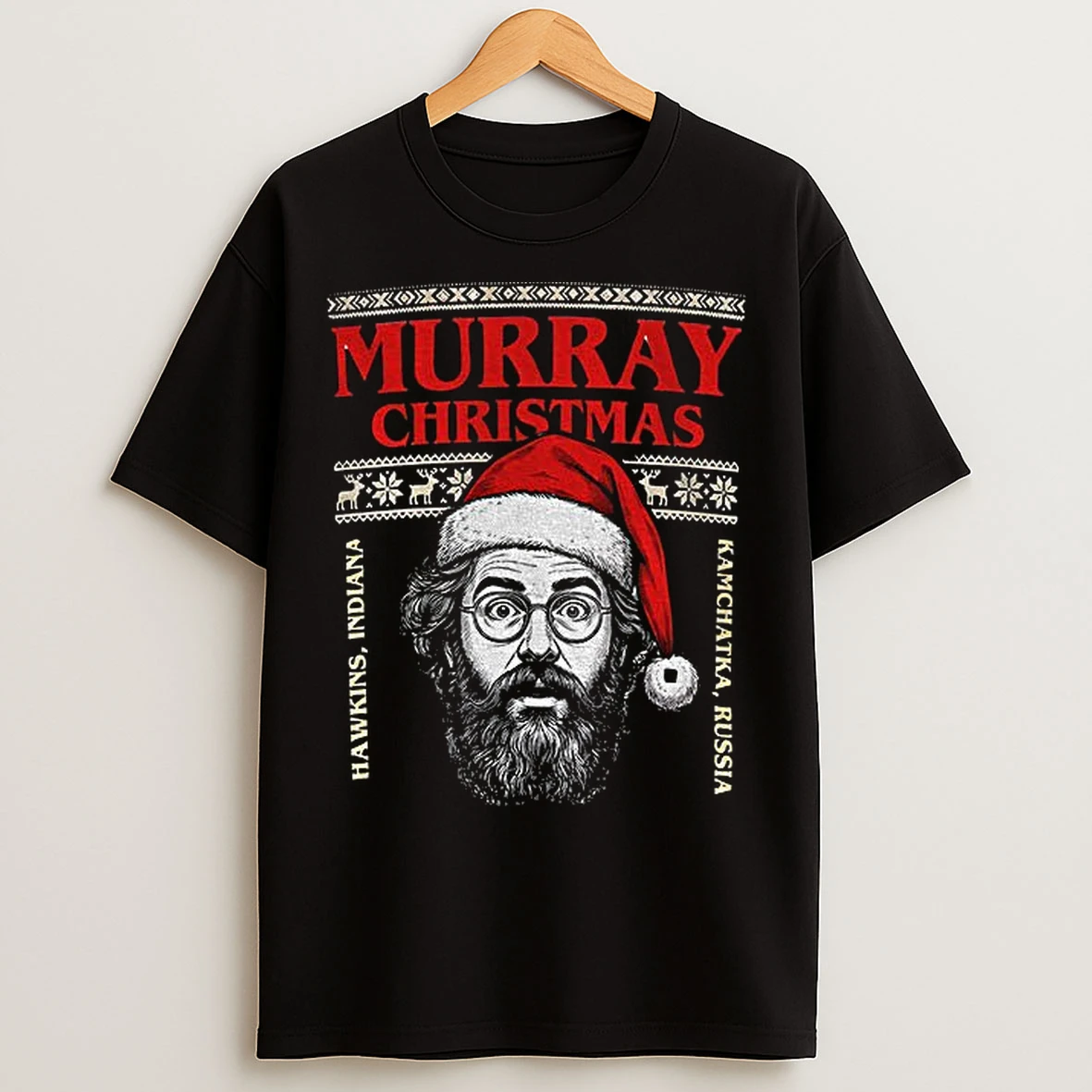 Classic Murray Bauman Murray Christmas Hawkins Indiana Kamchatka Russia Merry Christmas T Shirts
