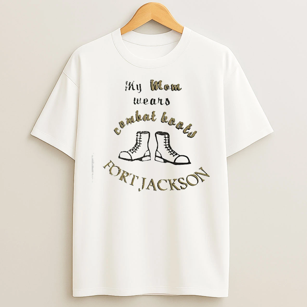 Classic My Mom Wears Combat Boots Fort Jackson T Shirts
