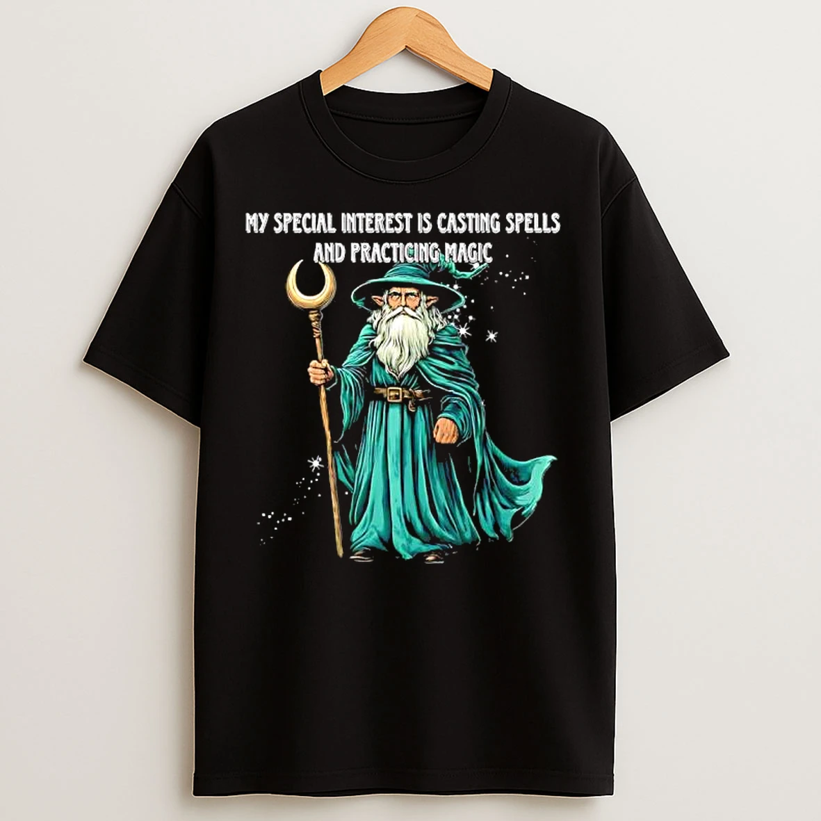 Classic My Special Interest Is Casting Spells And Practicing Magic Wizard T Shirts