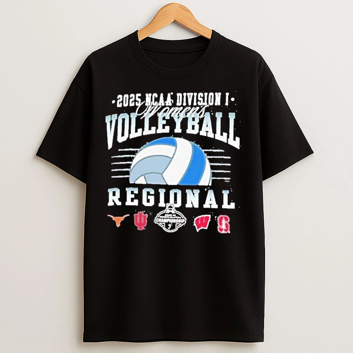 Classic Ncaa Di Womens Volleyball Regional 2025 Texas Indiana Wisconsin And Stanford T Shirts