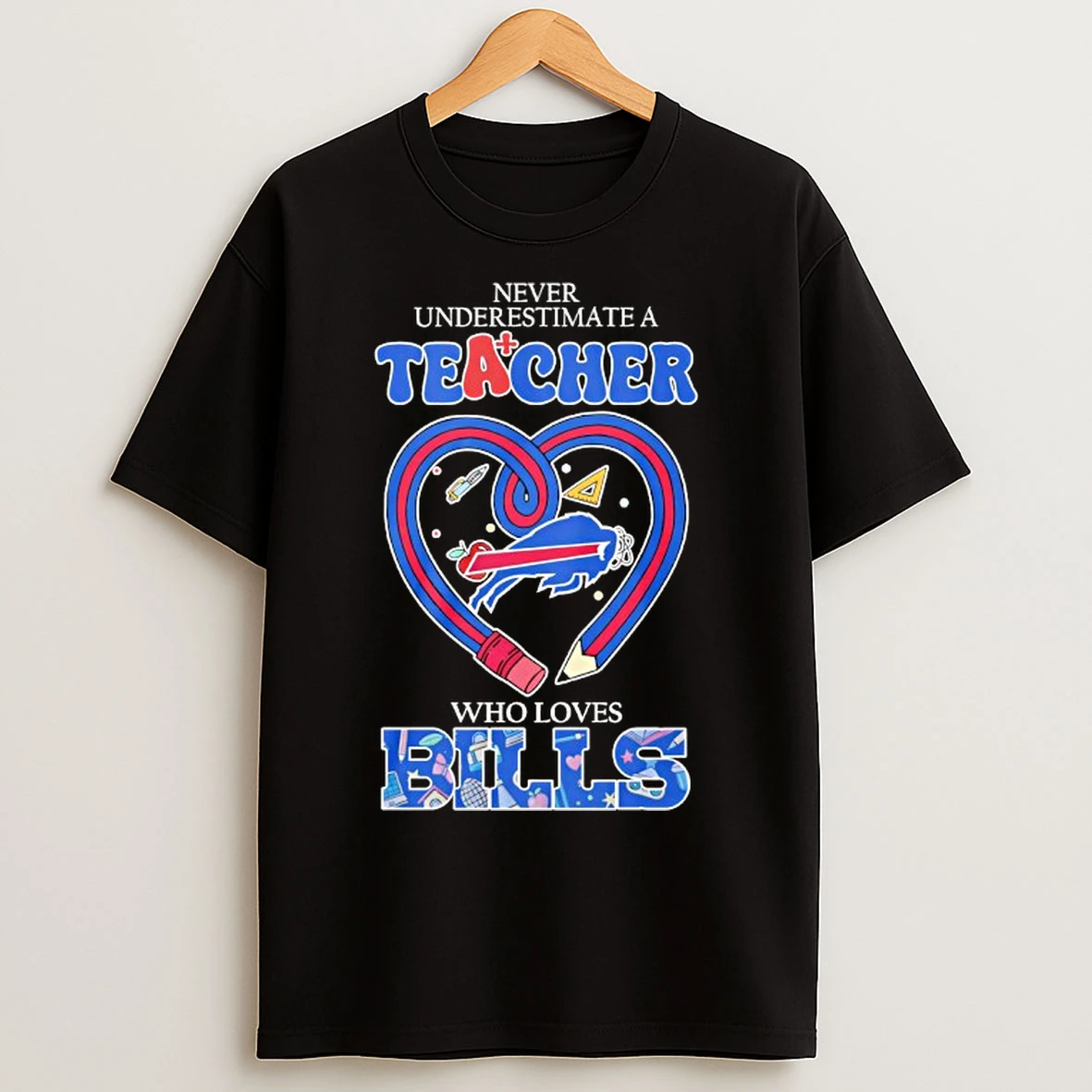 Classic Never Underestimate A Teacher Who Loves Buffalo Bills Logo T Shirts