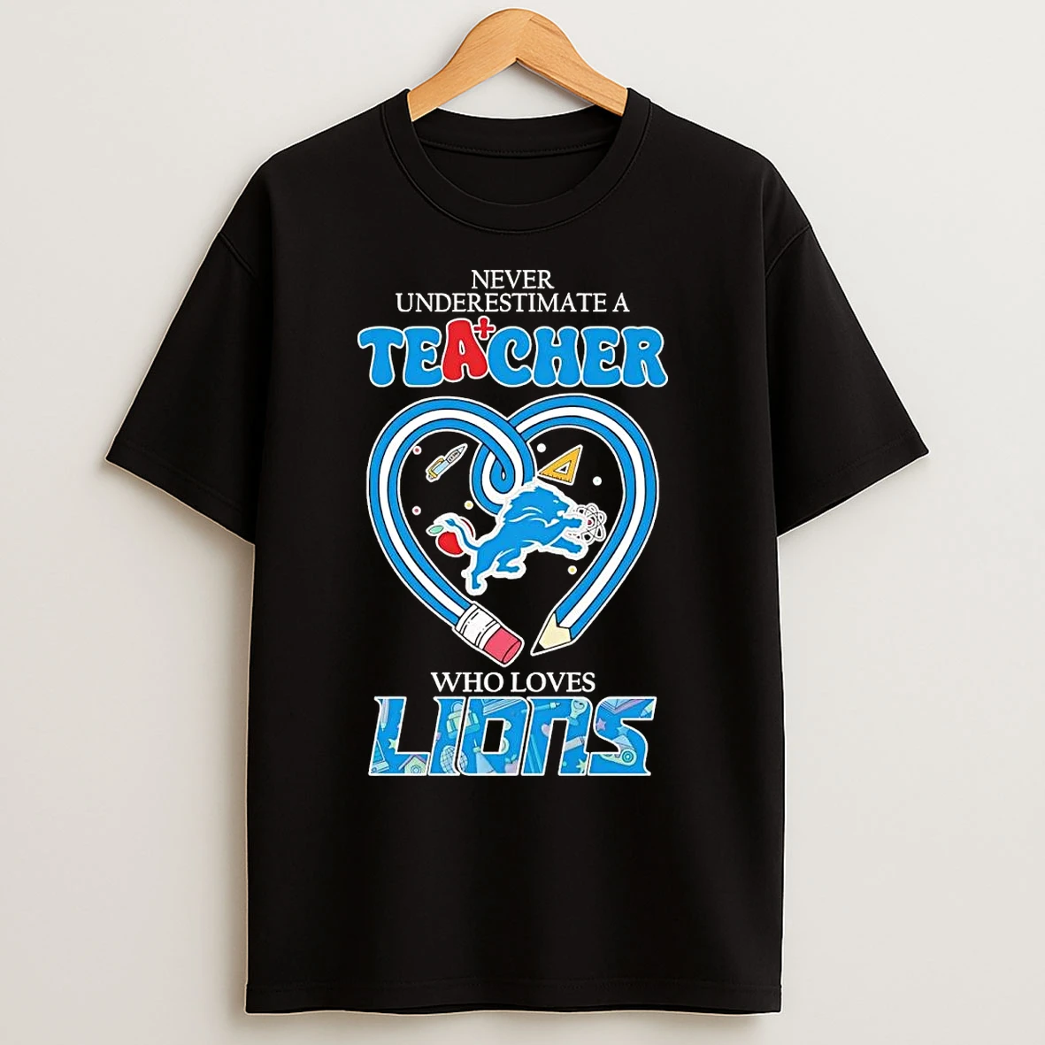 Classic Never Underestimate A Teacher Who Loves Detroit Lions T Shirts