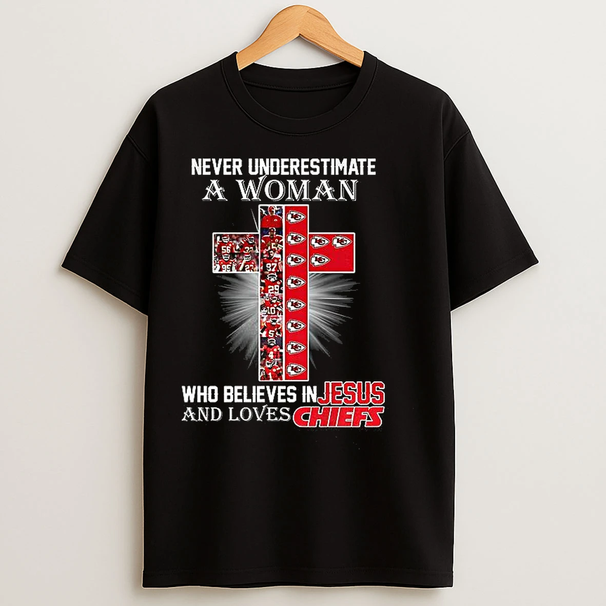 Classic Never Underestimate A Woman Who Believe In Jesus And Loves Kansas City Chiefs T Shirts