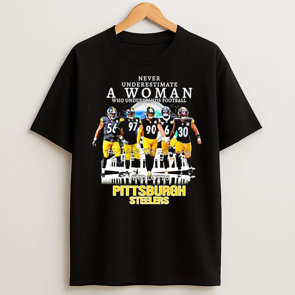 Classic Never Underestimate A Woman Who Understands Football And Loves Pittsburgh Steelers Signatures T Shirts