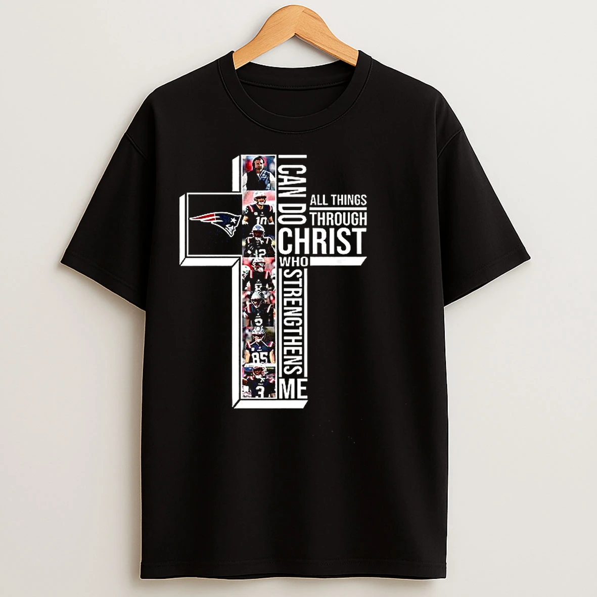 Classic New England Patriots I Can Do Christ All Things Through Who Strengthens Me T Shirts