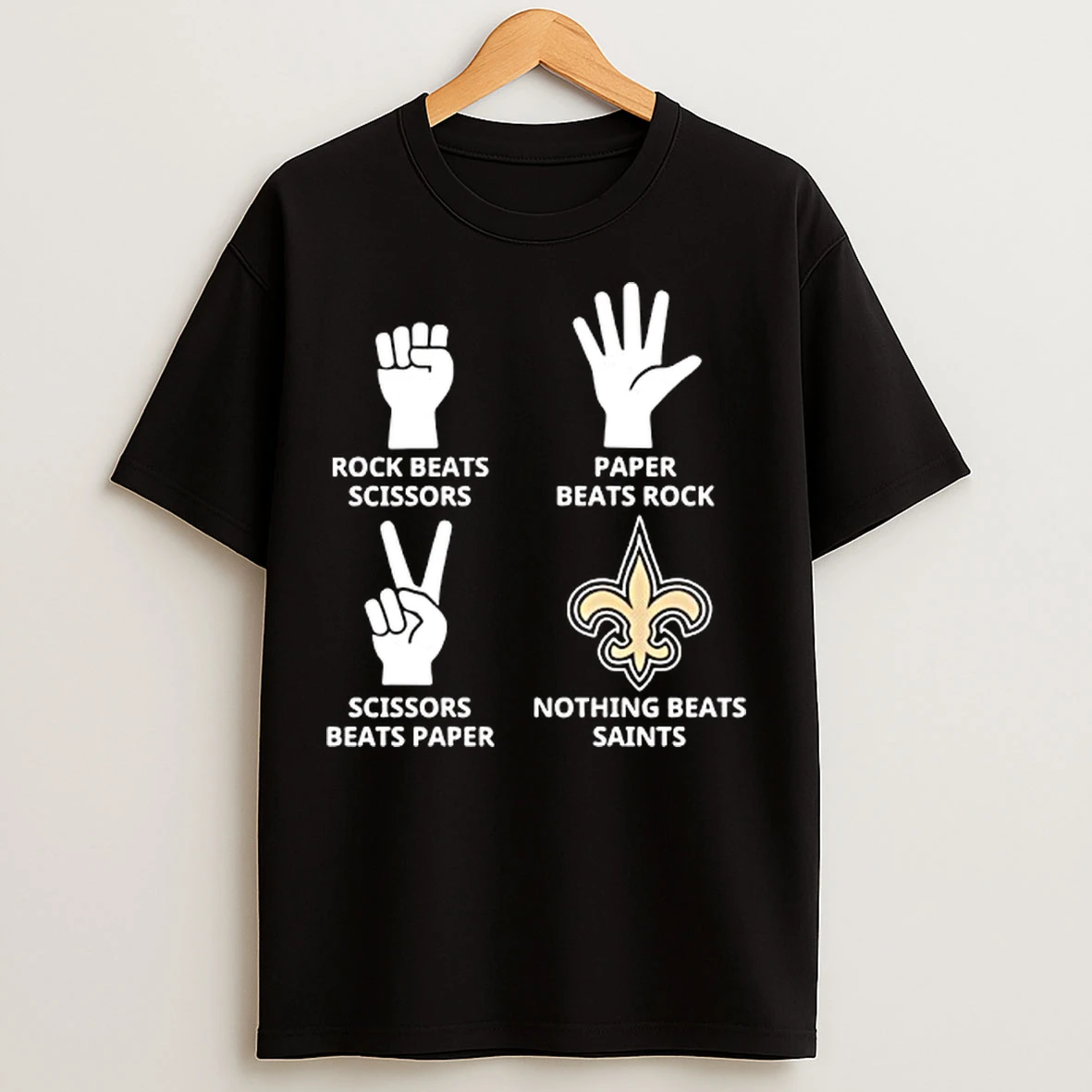 Classic New Orleans Saints Nothing Beats Rock Beats Scissors Paper Beats Rock Scissors Beats Paper T Shirts