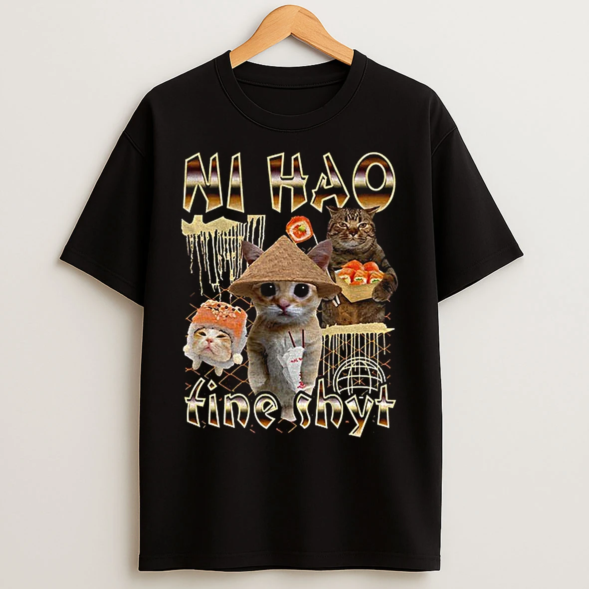 Classic Ni Hao Fine Shyt Funny Cat T Shirts