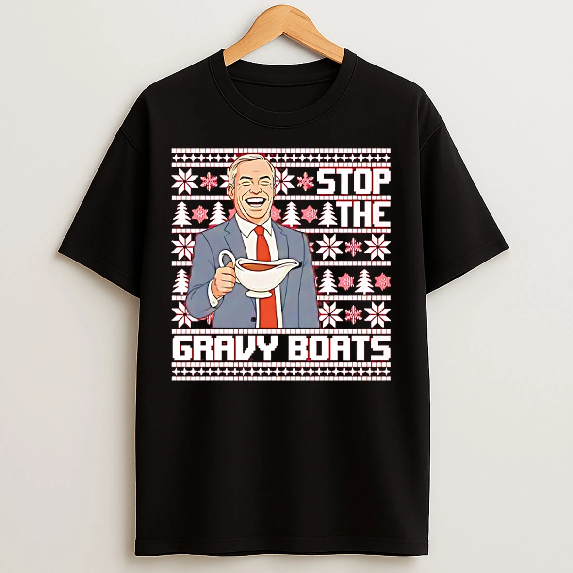 Classic Nigel Farage Stop The Gravy Boats Christmas T Shirts
