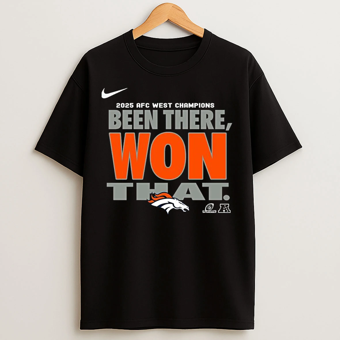 Classic Nike X Denver Broncos Been There Won That Division Champions T Shirts