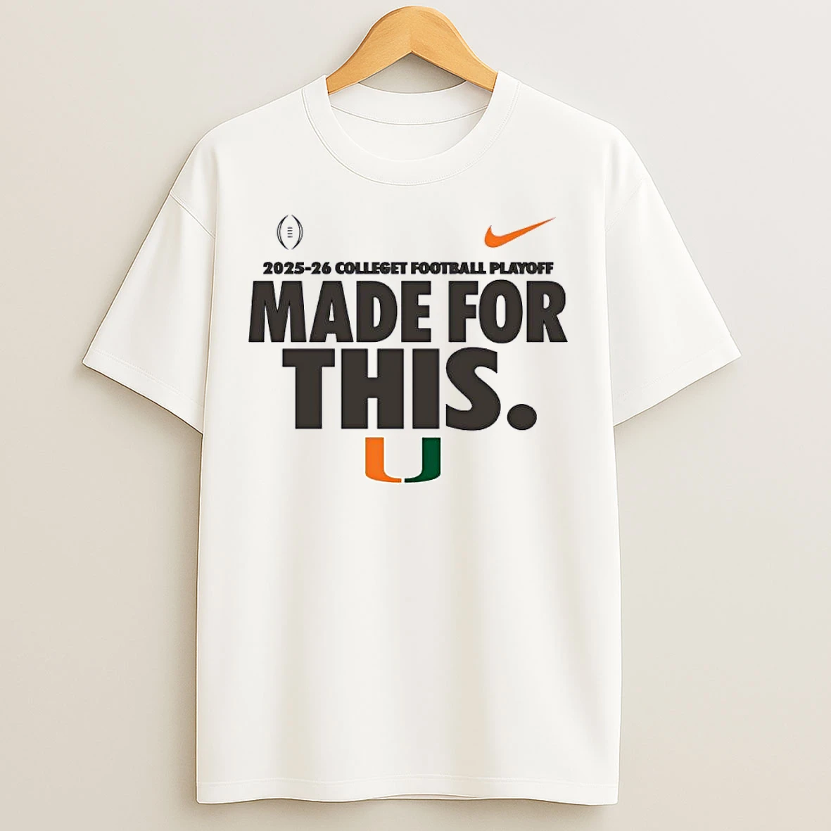 Classic Nike X Made For This Miami Hurricanes 2025 Cfp Bound T Shirts