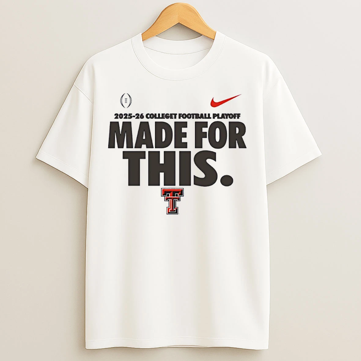 Classic Nike X Made For This Texas Tech Red Raiders 2025 Cfp Bound T Shirts