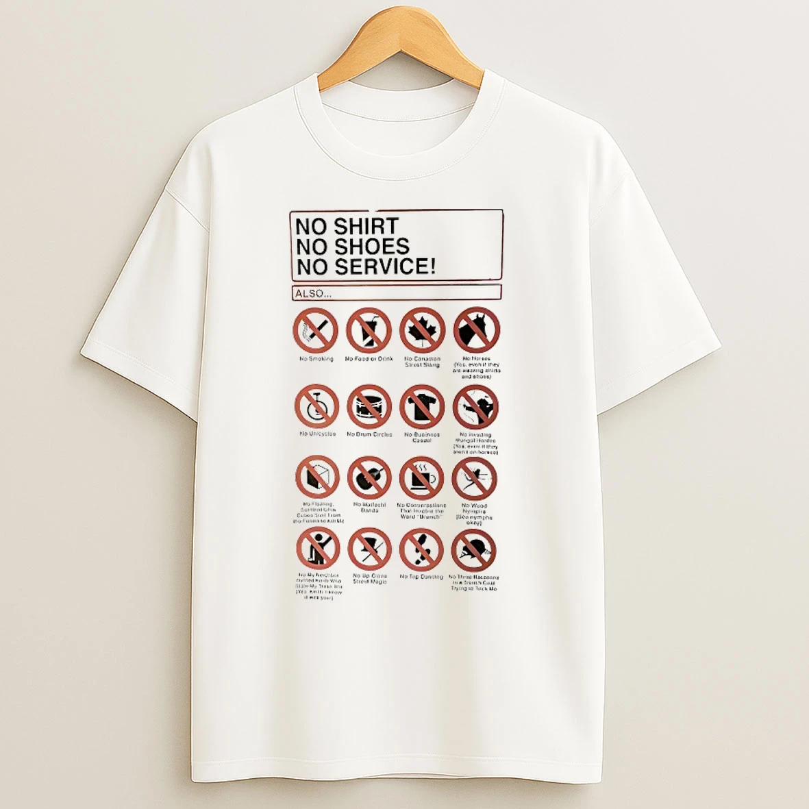 Classic No Shoes No No Service T Shirts