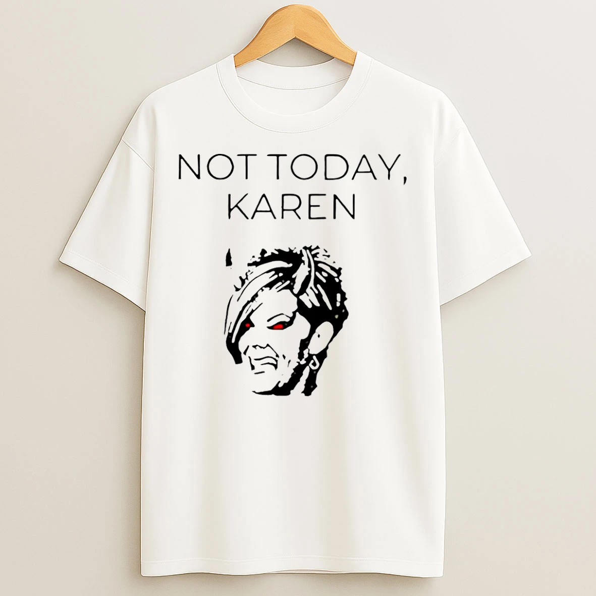 Classic Not Today Karen Devil T Shirts