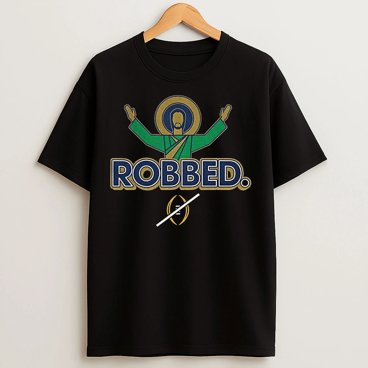 Classic Notre Dame Fighting Irish Football 2025 Robbed College Football Playoff T Shirts