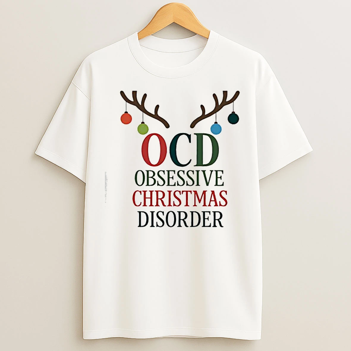 Classic Ocd Christmas Obsessive Christmas Disorder T Shirts