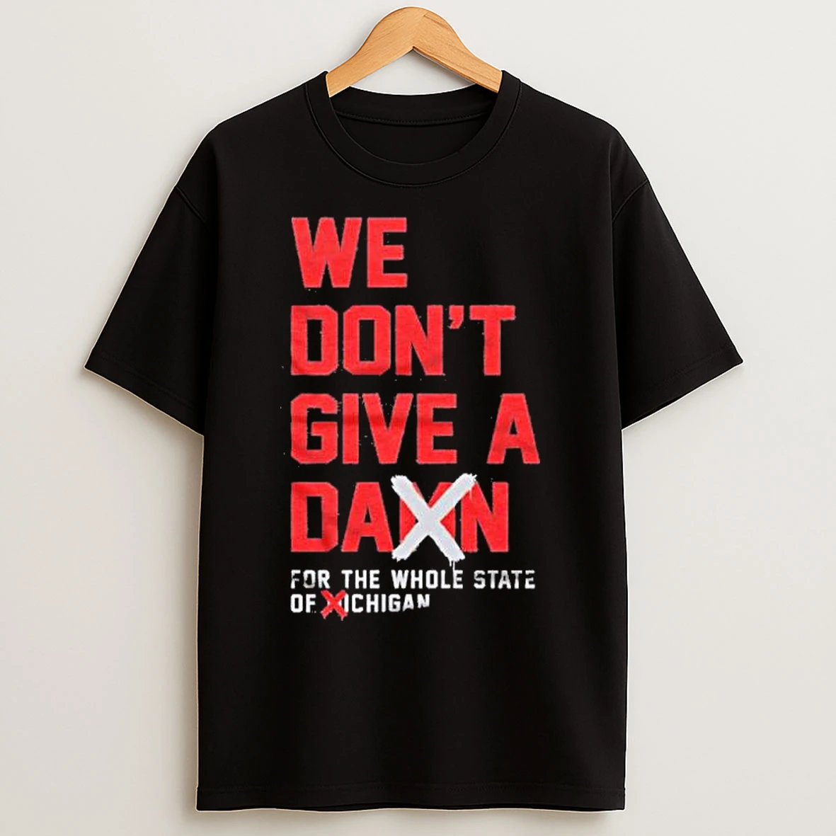 Classic Osu We Dont Give A Damn For The Whole State Of Michigan T Shirts