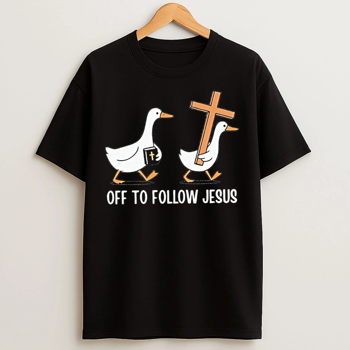 Classic Off To Follow Jesus Funny Christian Silly Goose T Shirts