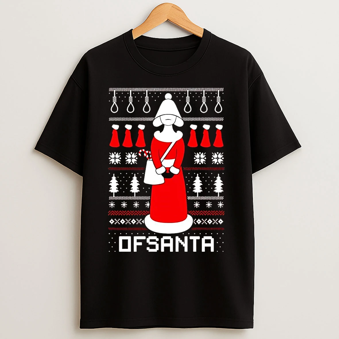 Classic Ofsanta Santas Handmaid Dfsanta Christmas T Shirts