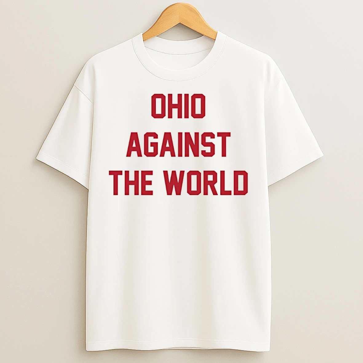 Classic Ohio Against The World T Shirts