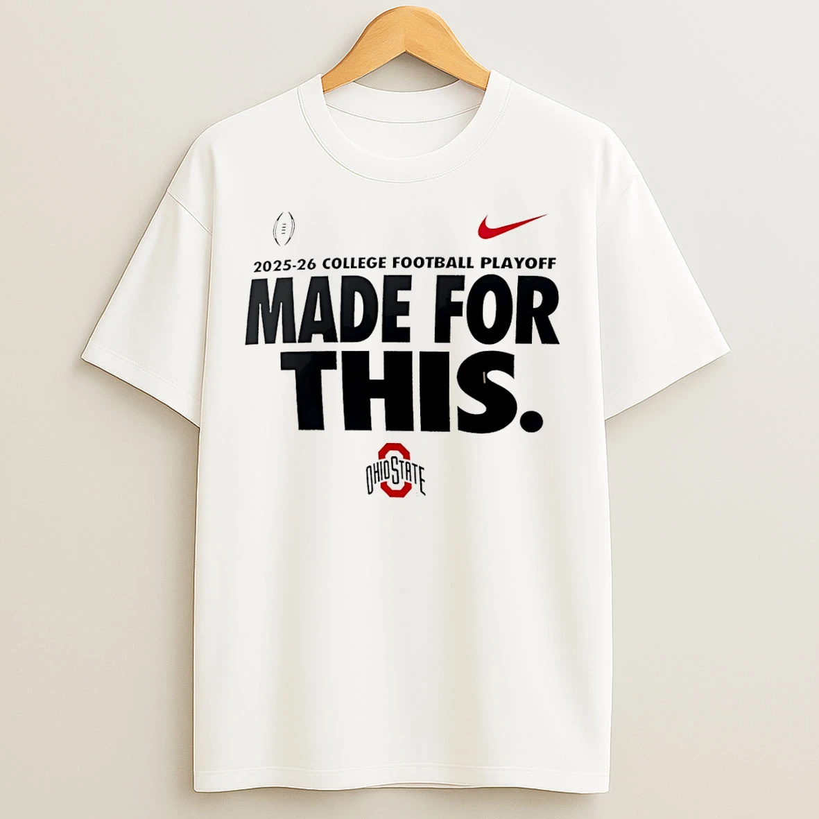 Classic Ohio State Buckeyes 2025 26 College Football Playoff Made For This T Shirts