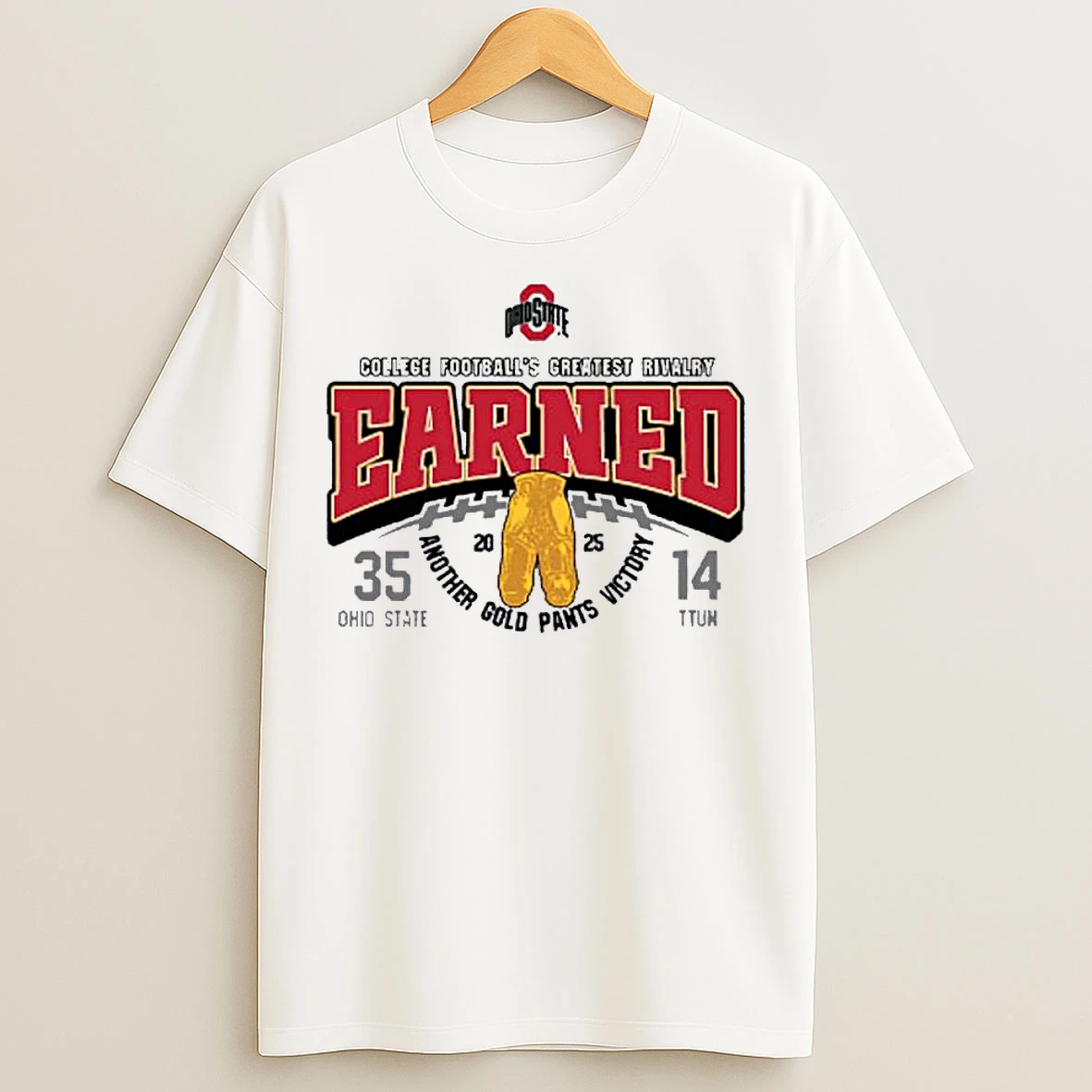 Classic Ohio State Buckeyes 2025 Earned Gold Pants Victory 35 14 Ttun T Shirts