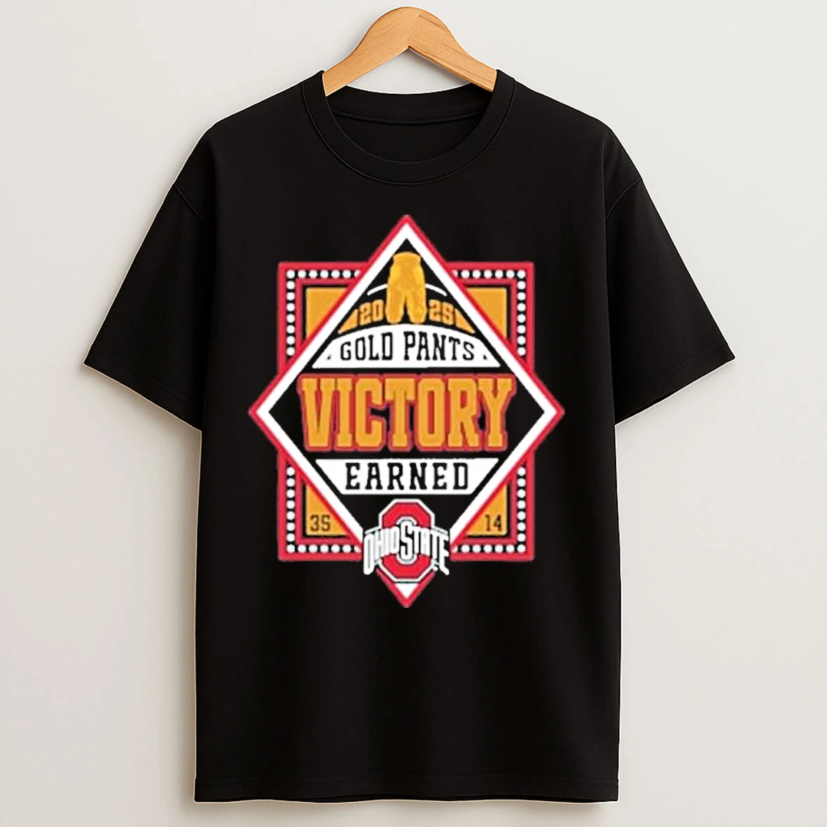 Classic Ohio State Buckeyes 2025 Gold Pants Victory Earned T Shirts