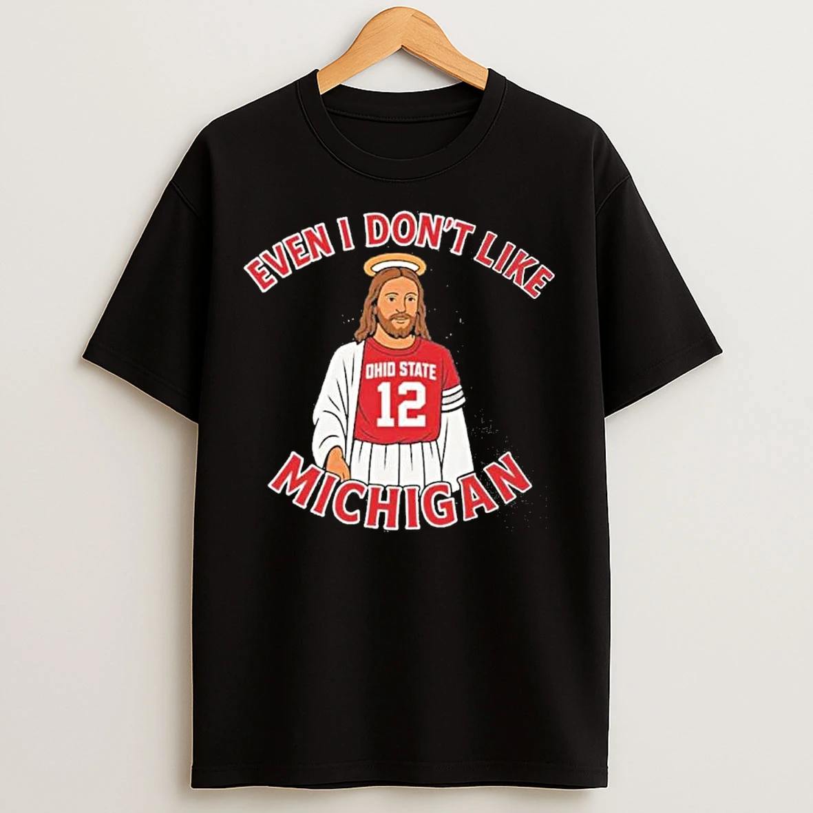 Classic Ohio State Buckeyes Even I Dont Like Michigan T Shirts