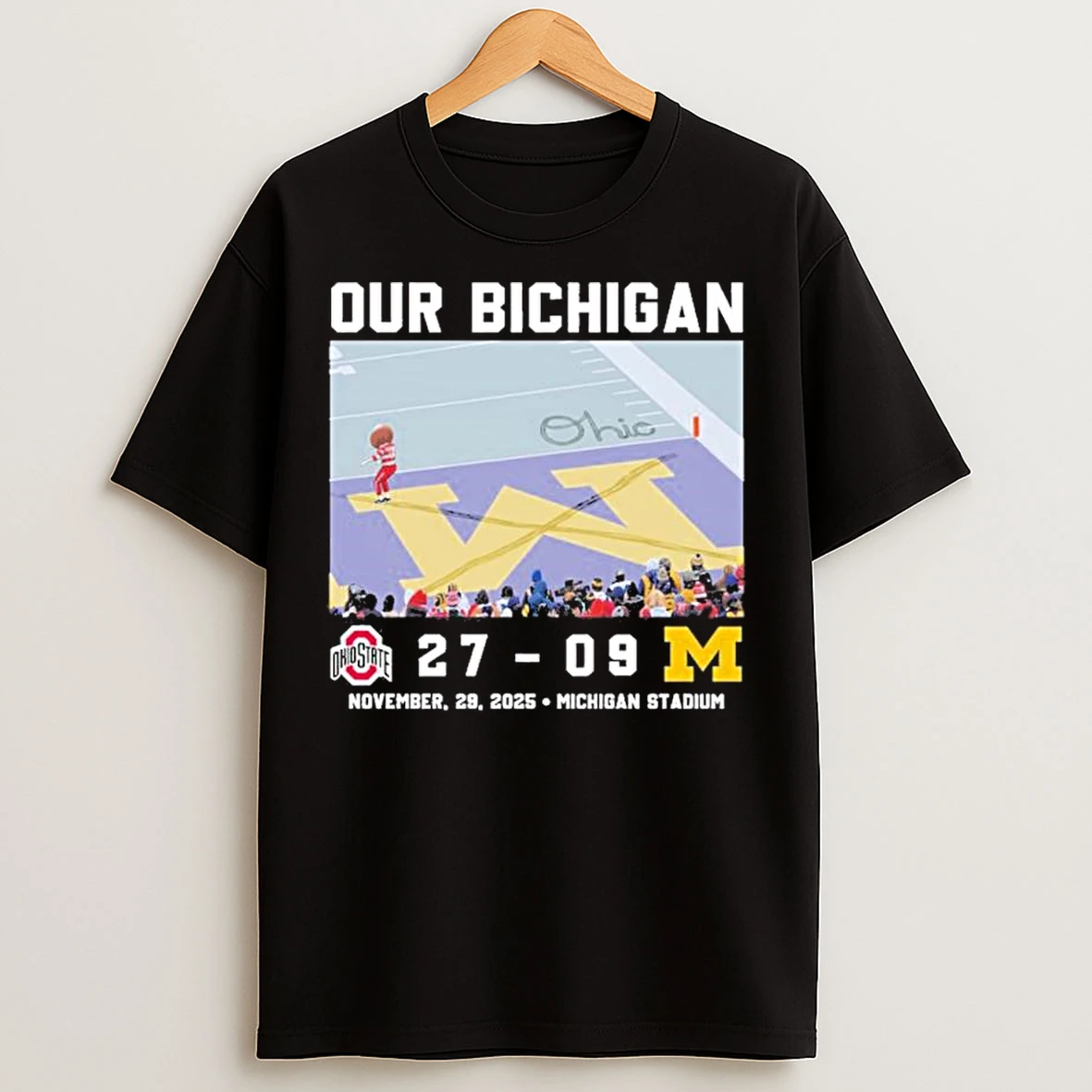 Classic Ohio State Buckeyes Our Bichigan 27 9 Score T Shirts