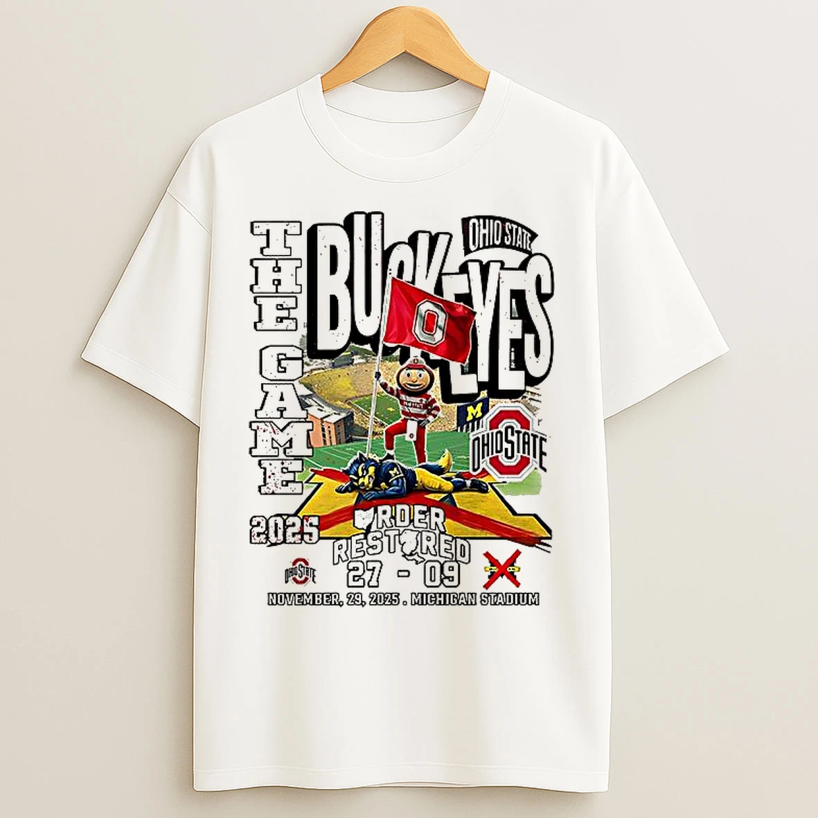 Classic Ohio State Buckeyes Beat Michigan Wolverine Order Restored 2025 T Shirts