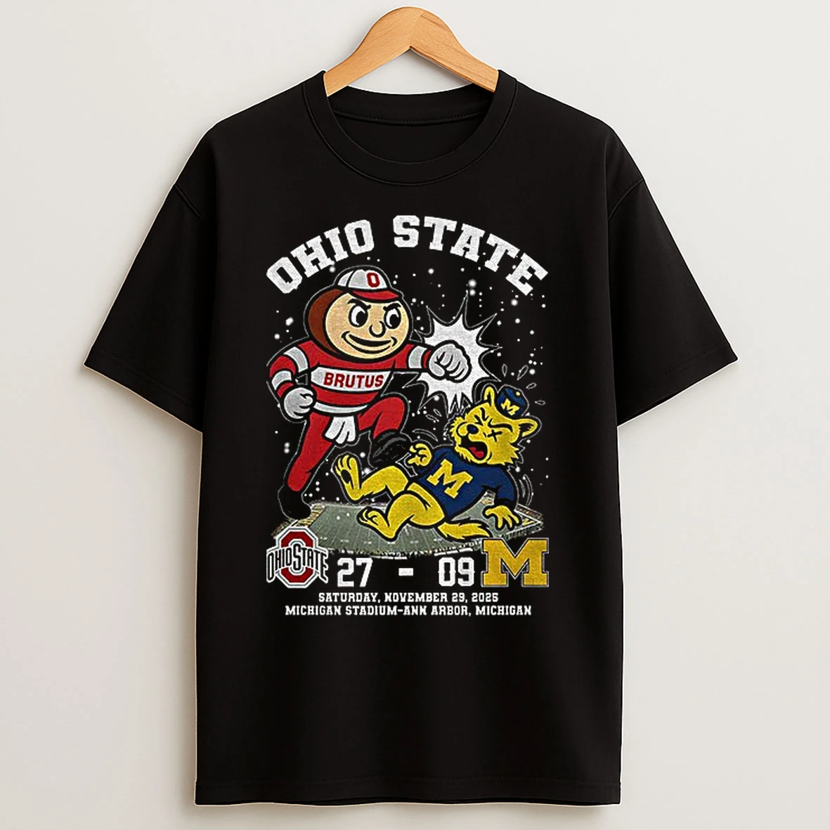 Classic Ohio State Buckeyes Beat Michigan Wolverines Football 27 09 Saturday November 29 2025 Michigan Stadium T Shirts