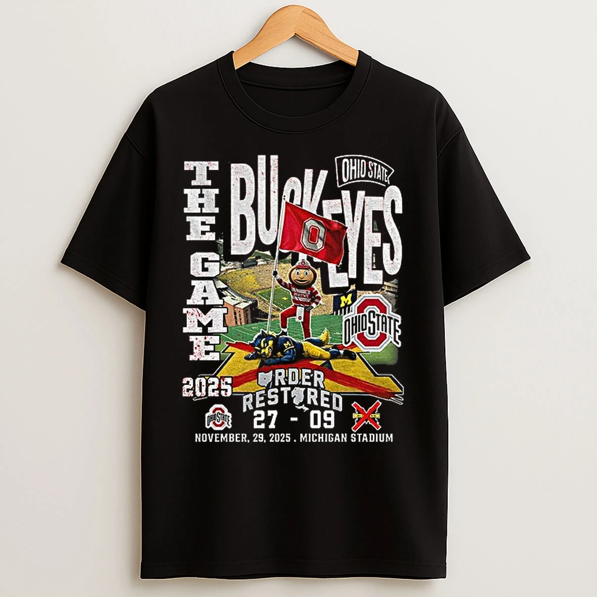 Classic Ohio State Buckeyes Beat Michigan Wolverines Football The Game Under Restired T Shirts