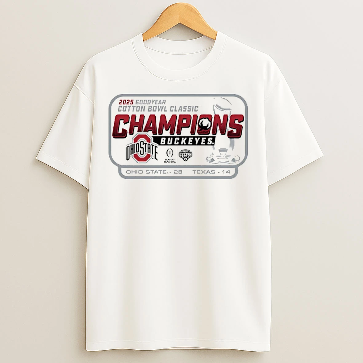 Classic Ohio State Beat Texas 28 14 Win 2025 Goodyear Cotton Bowl Classic Champions T Shirts