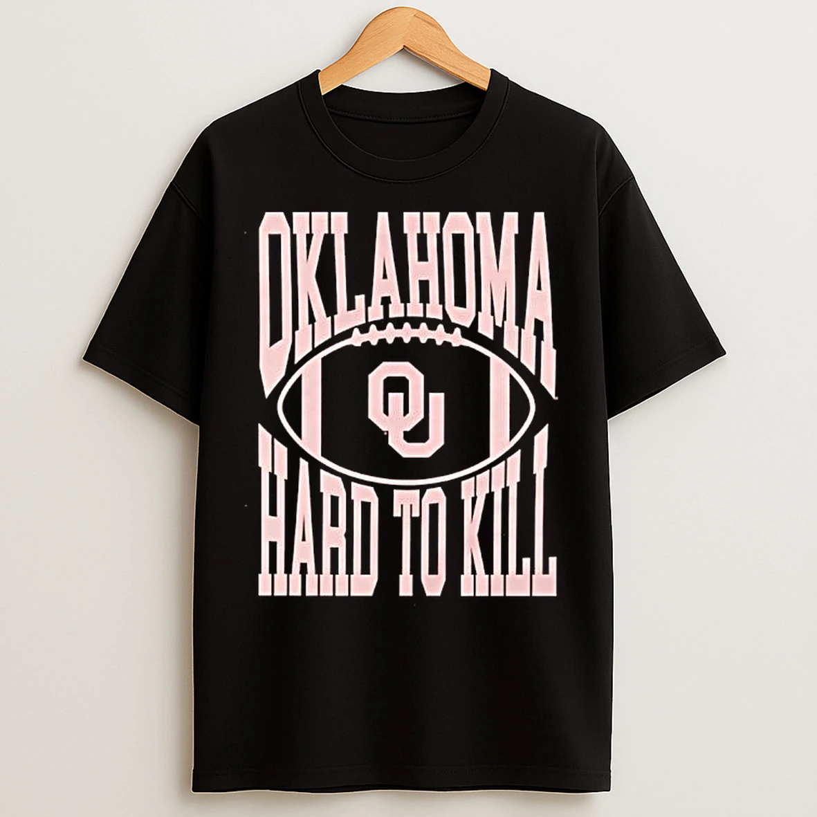Classic Oklahoma Hard To Kill Oklahoma Sooners Football Team T Shirts