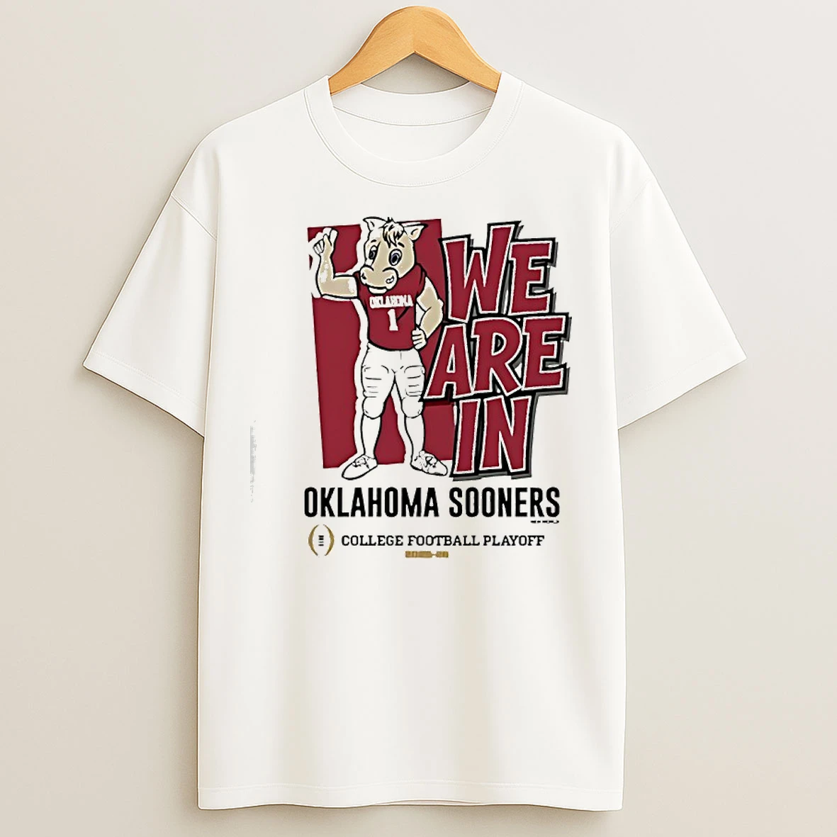 Classic Oklahoma Sooners Mascot We Are In College Football Playoff 2025 2026 T Shirts
